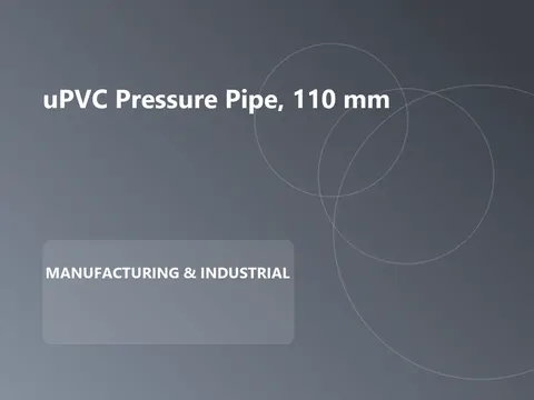 uPVC Pressure Pipe, 110 mm